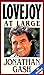 Lovejoy at Large: An Omnibus.