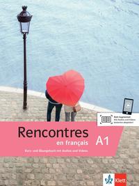Rencontres en français A1. Kurs- und Übungsbuch.