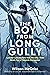 The Boy From Long Gully by Wilson McOrist