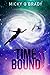 Time Bound (Time Warped, #2)