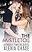 The Mistletoe (Sinfully Smoldering #4)