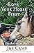 Love Your Horse First