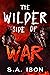 The Wilder Side of War