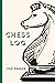 Chess Log Book: 100 Chess S...
