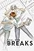 Breaks Volume 3 (Breaks, #3)