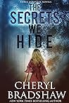 The Secrets We Hi...