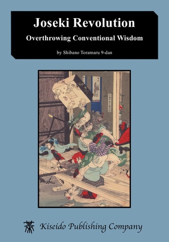 Joseki Revolution - Overthrowing Convetional Wisdom