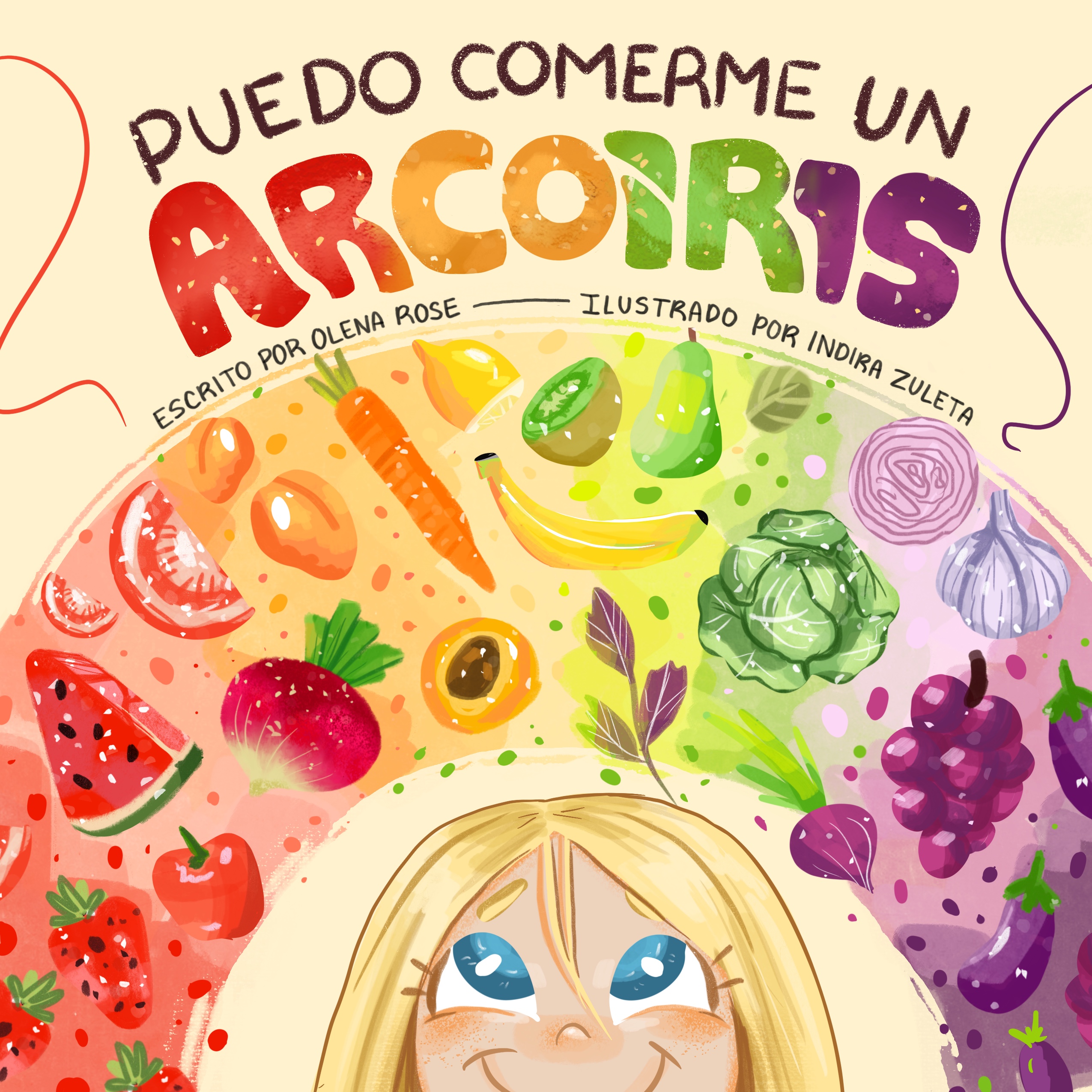Puedo Comerme un Arcoíris (I Can Eat a Rainbow) (Spanish Edition)