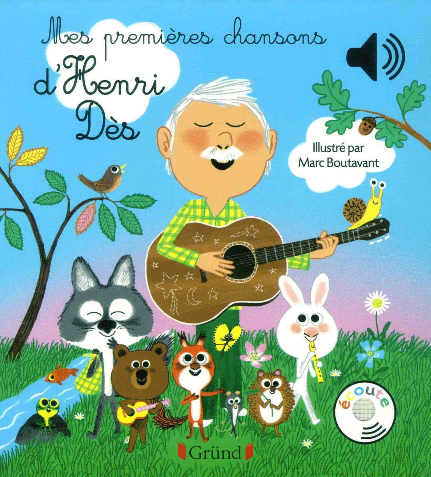 Mes premières chansons d'Henri Dès - Livre sonore avec 6 puces avec les extraits originaux - Dès 1 a (Hardcover)