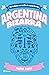 Argentina bizarra