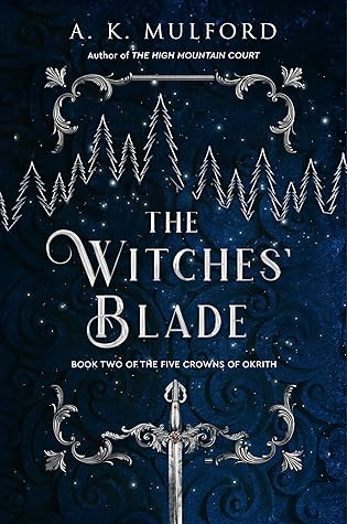 The Witches' Blade (Five Crowns of Okrith #2)