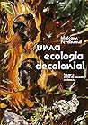 Uma Ecologia Deco...