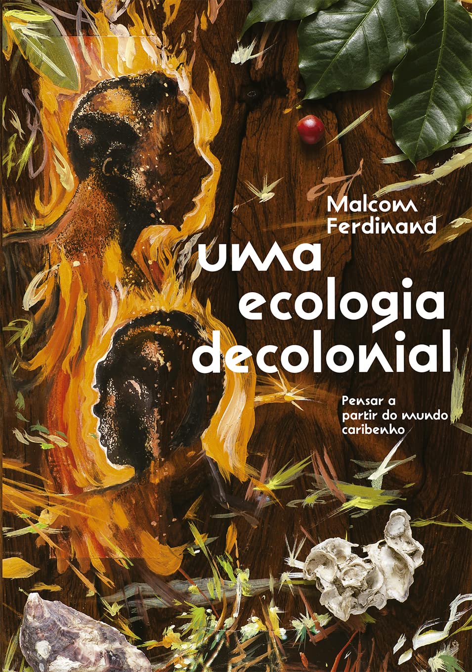 Uma Ecologia Decolonial: pensar a partir do mundo caribenho
