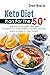 Keto Diet Plan For The 50+:...