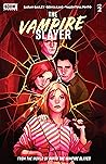 The Vampire Slayer #2 by Sarah Gailey