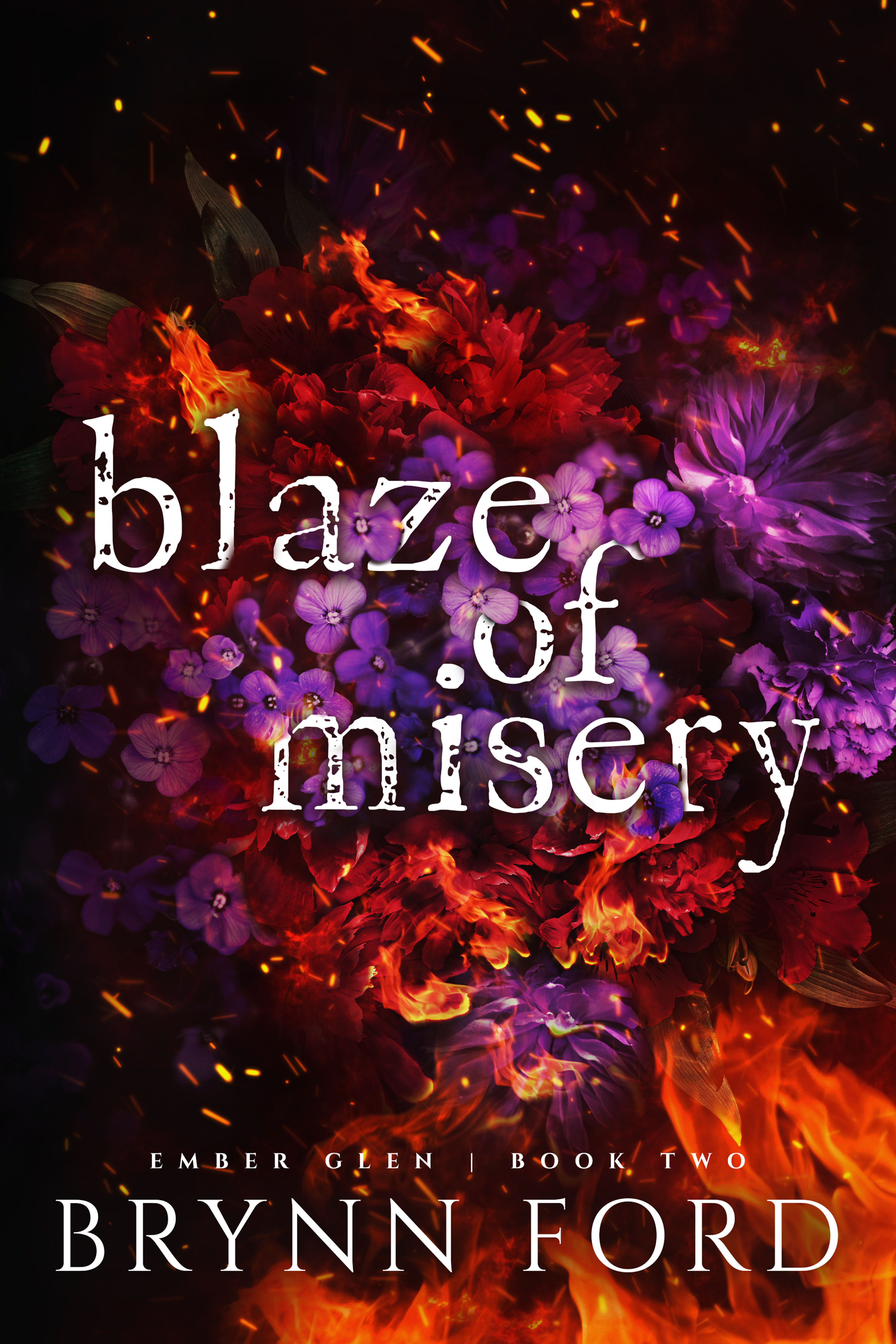 Blaze of Misery (Ember Glen, Book 2)