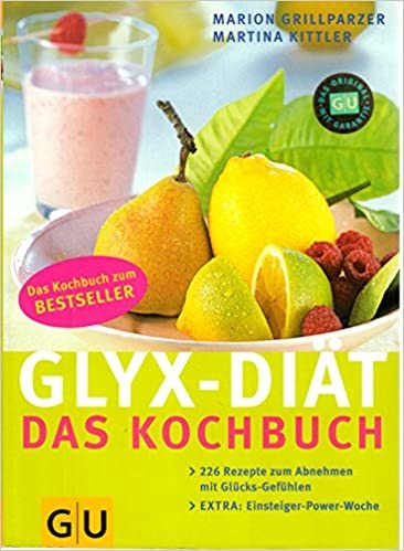 Glyx-Diät: Das Kochbuch (Paperback)