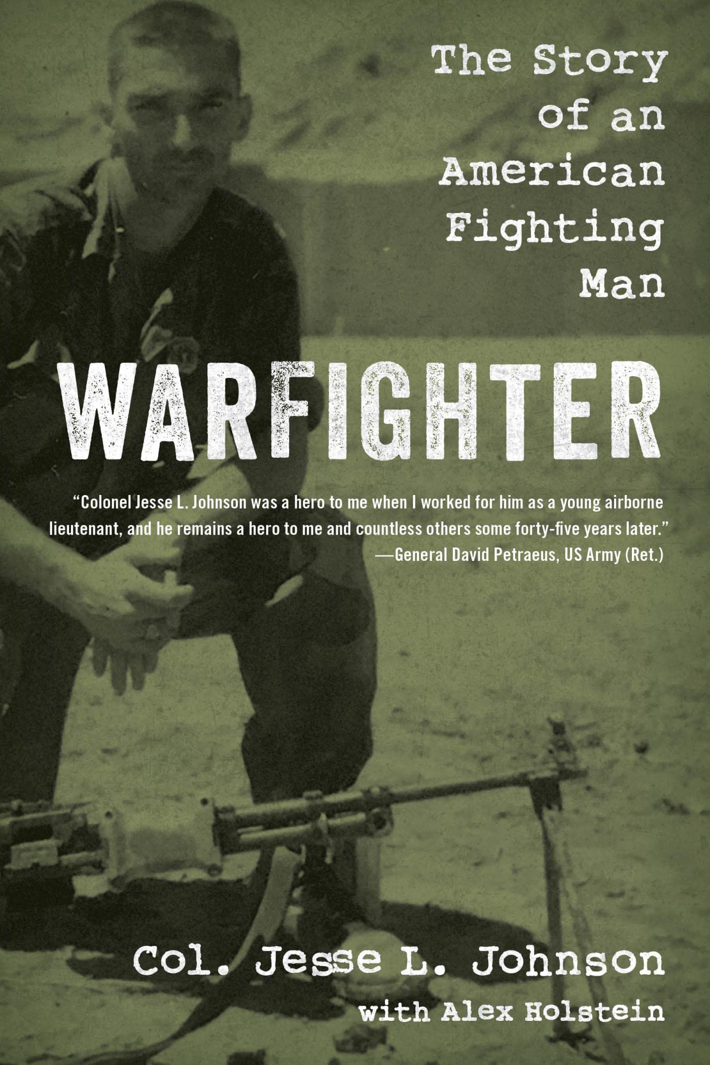 Warfighter: The Story of an American Fighting Man (Kindle Edition)