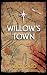 Willow's Town