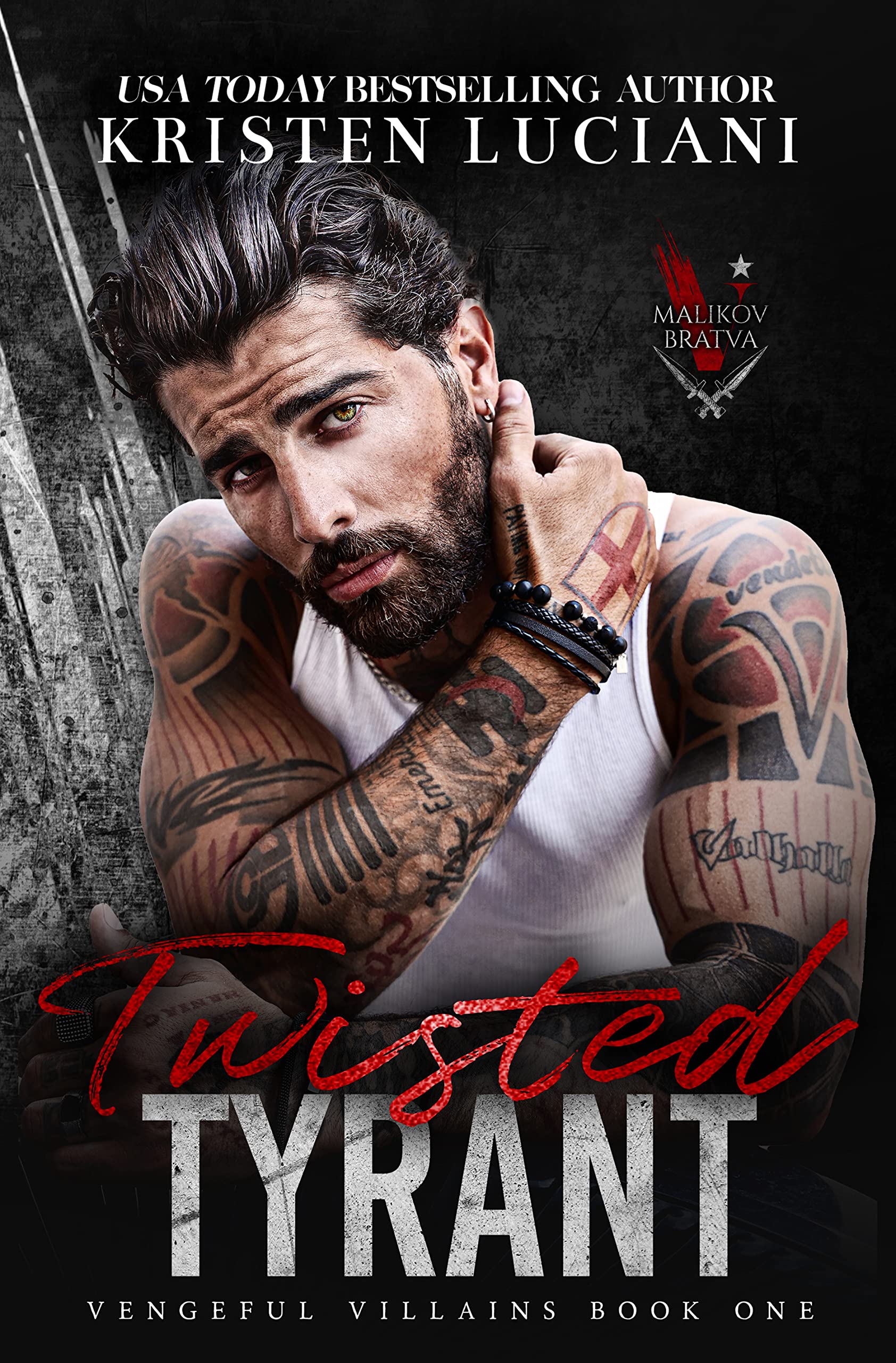 Twisted Tyrant (Vengeful Villains, #1)