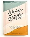 Deep Roots: A Fam...