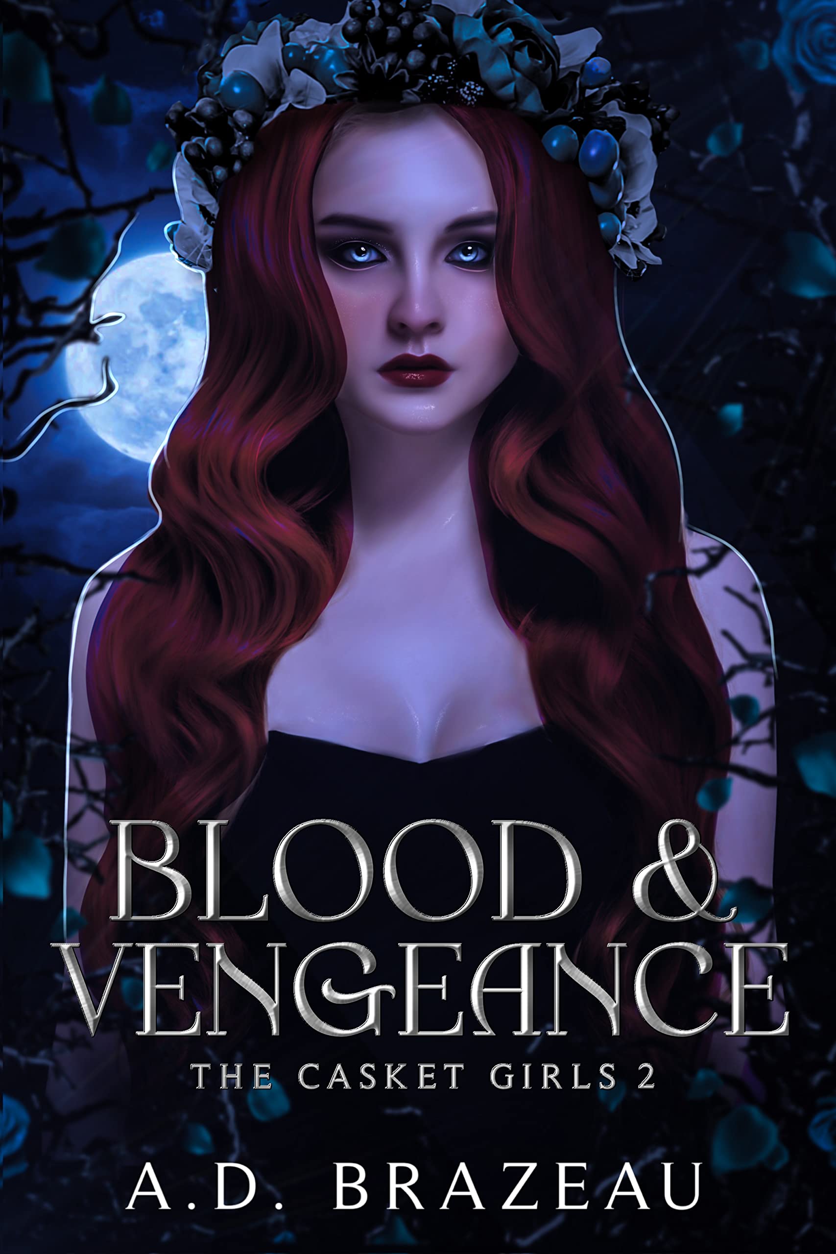 Blood & Vengeance (The Casket Girls #2)