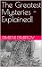 The Greatest Mysteries - Ex...