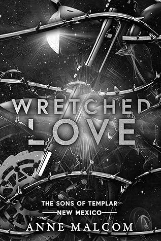 Wretched Love (Sons of Templar MC: New Mexico #1)