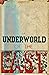The Underworld of the East:...