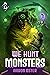 We Hunt Monsters 2 (We Hunt...