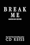 Break Me: A Mafia Romance