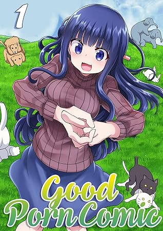 Good Porn Comic #1 (The Manga Book 19)