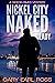 Nickel City Naked Lady: A M...