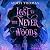 Lost in the Never Woods