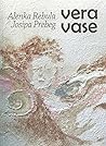 Vera vase (I. del) Vera vase (I. del)
