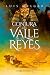 La conjura del Valle de los Reyes by Luis Melgar