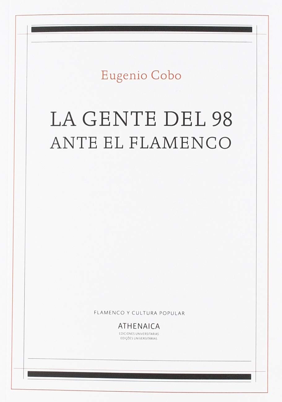 La gente del 98 ante el flamenco (Paperback)