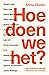 Hoe doen we het?: Een zoektocht naar het seksleven van vrouwen (Dutch Edition)