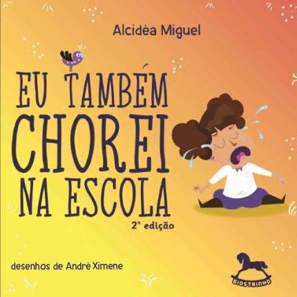 Eu também chorei na escola