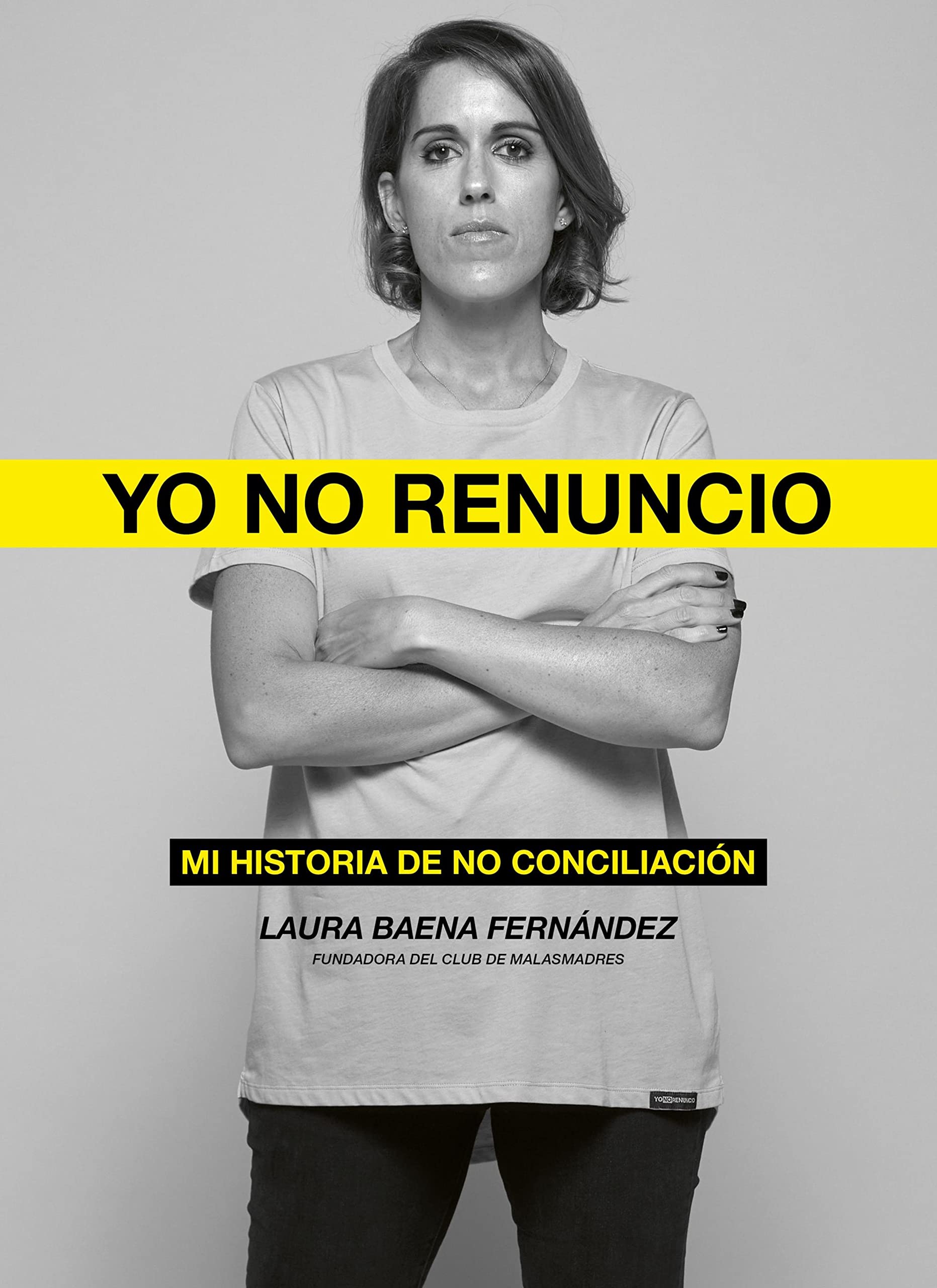Yo no renuncio: Mi historia de no conciliación (Kindle Edition)