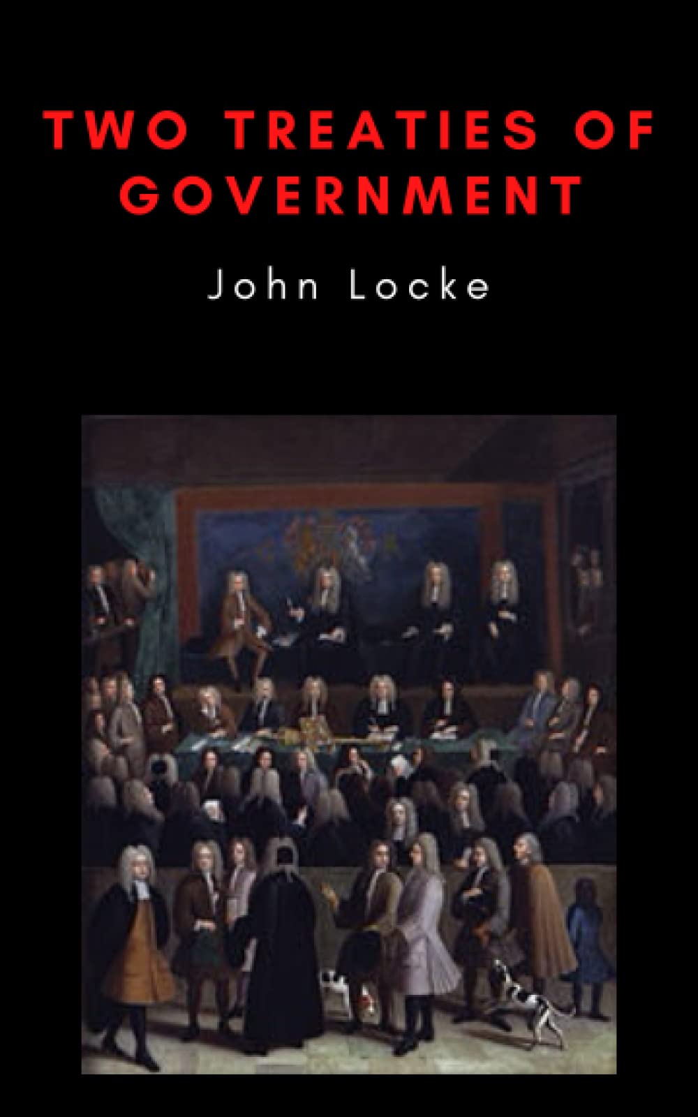 Two Treaties of Government (Paperback)