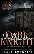 Dark Halloween Knight (Knight's Ridge Empire: Dark Trilogy, #0.5)