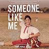 Someone Like Me by Julissa  Arce