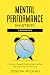 Mental Performance Mastery:...