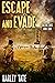 Escape And Evade: A Post Ap...