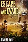 Escape And Evade:...