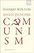 Reflecții despre comunism