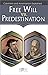 Free Will vs. Predestination by Rose Publishing