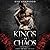 Kings of Chaos (Dirty Broken Savages, #1)