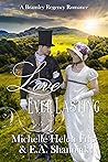 Love Ever Lasting (Bramley Hall, #3)